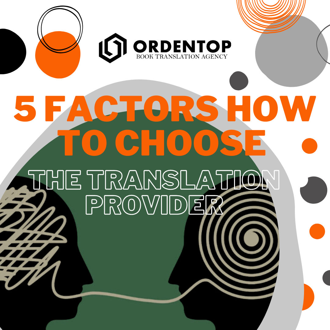 5 factors how to choose the translating providor